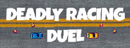Deadly Racing Duel System Requirements