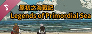Legends of Primordial Sea Soundtrack