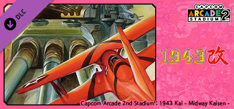 Capcom Arcade 2nd Stadium: 1943 Kai - Midway Kaisen - cover art