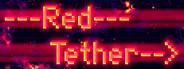 ---Red---Tether--> Playtest