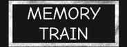 Memory Train System Requirements
