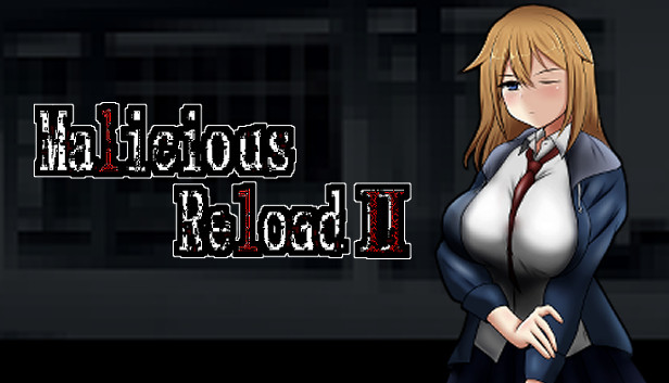 Malicious ReloadⅡ
