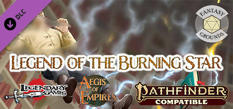 Fantasy Grounds - Aegis of Empires 4: Legend of the Burning Star (Pathfinder 2E) cover art