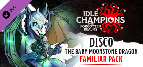 Idle Champions - Disco the Baby Moonstone Dragon Familiar Pack cover art