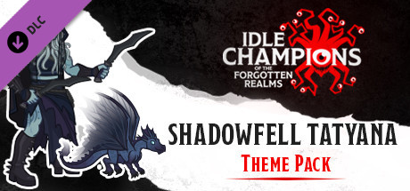 Idle Champions - Shadowfell Tatyana Theme Pack