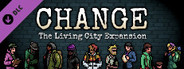 CHANGE: The Living City Expansion
