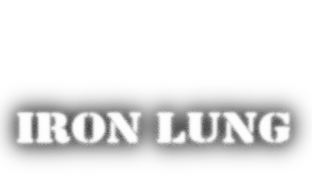 Iron Lung - Steam Backlog