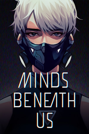Minds Beneath Us Demo