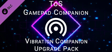 ToS Gamepad Companion - Vibration Companion Upgrade Pack cover art