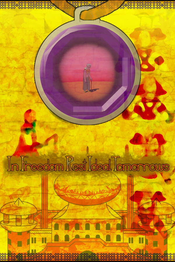 In Freedom Rest Ideal Tomorrows for steam