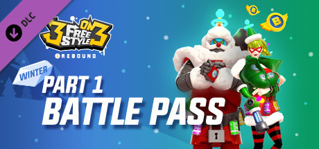 3on3 FreeStyle - Battle Pass 2021 Winter Part. 1 cover art