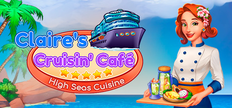 Claire's Cruisin' Cafe: High Seas Cuisine cover art