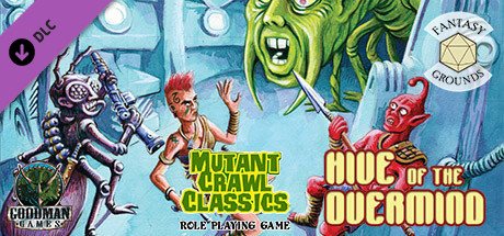 Fantasy Grounds - Mutant Crawl Classics #1: Hive of the Overmind cover art