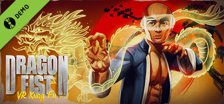Dragon Fist: VR Kung Fu Demo cover art