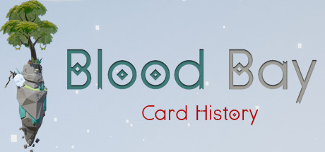 Blood Bay: Card History cover art