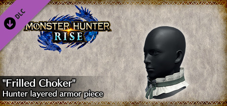 Monster Hunter Rise - "Frilled Choker" Hunter layered armor piece cover art