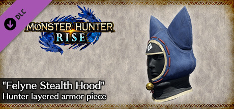 Monster Hunter Rise - "Felyne Stealth Hood" Hunter layered armor piece cover art