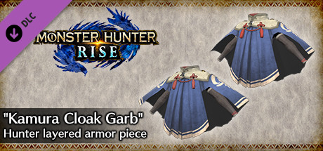 Monster Hunter Rise - "Kamura Cloak Garb" Hunter layered armor piece cover art