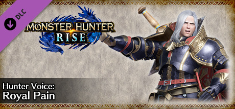 Monster Hunter Rise - Hunter Voice: Royal Pain cover art