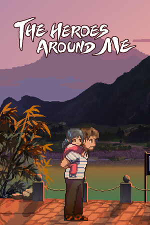 The Heroes around Me Demo