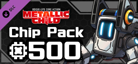 METALLIC CHILD Chip Pack 500