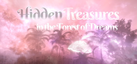 Hidden Treasures in the Forest of Dreams cover art