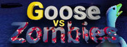 Goose vs Zombies Playtest