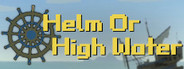 Helm or High Water System Requirements