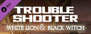 TROUBLESHOOTER: Abandoned Children - White Lion and Black Witch - Digital Art Book