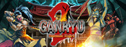 Ganryu 2 System Requirements