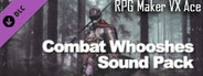 RPG Maker VX Ace - Combat Whooshes Sound Pack