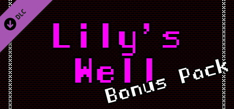 Lily's Well - Bonus Pack