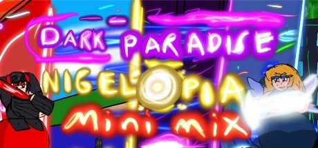 Dark Paradise Nigelopia: Mini Mix cover art