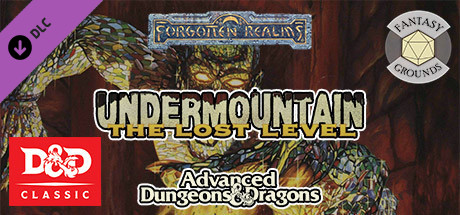 Fantasy Grounds - D&D Classics: Undermountain I: The Lost Level (2E)