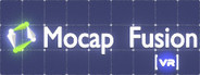 Mocap Fusion [ VR ] Playtest