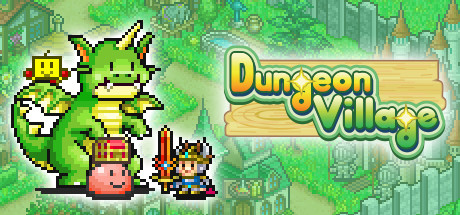 开罗物语合集/Dungeon Village(冒险村+温泉+幸福公寓+箱庭铁道+游戏开发-5合1)