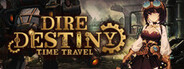 Dire Destiny : Time Travel System Requirements