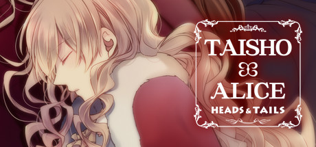TAISHO x ALICE: HEADS & TAILS cover art