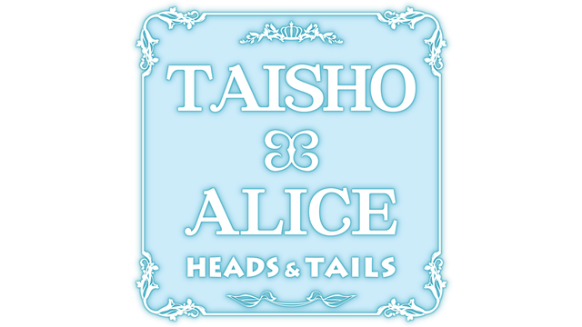 TAISHO x ALICE: HEADS & TAILS Logo