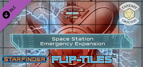 Fantasy Grounds - Starfinder FlipTiles - Space Station Emergency Expansion
