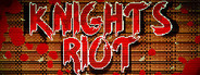 Knights Riot