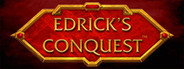 Edrick's Conquest