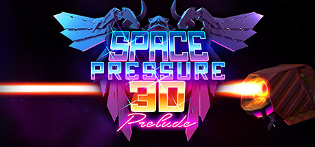 Space Pressure 3D: Prelude PC Specs