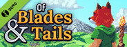 Of Blades & Tails Demo