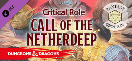 Fantasy Grounds - D&D Critical Role - Call of the Netherdeep