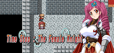Time Stop - The Female Knight PC Specs