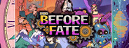 Before Fate