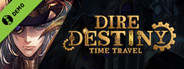 Dire Destiny ：Time Travel Demo