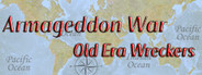 Armageddon War:Old Era Wreckers / 大鏖战:旧时代的残党 System Requirements