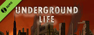 Underground Life Demo